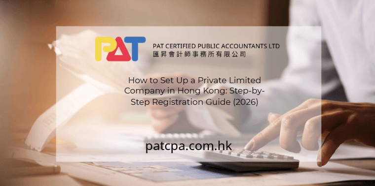 How to Set Up a Private Limited Company in Hong Kong: Step-by-Step Registration Guide (2026)